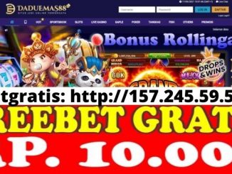 DADUEMAS88 Freebet Gratis Rp 10 Ribu Tanpa Deposit Terbaru