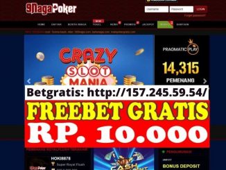 Freebet Gratis Rp 10 Ribu Tanpa Deposit Dari 9NAGAPOKER