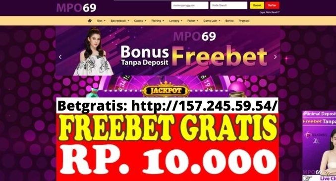 Freebet Gratis Rp 10 Ribu Tanpa Deposit Dari MPO69