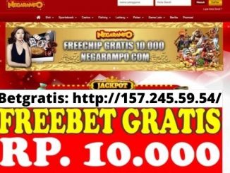 Freebet Gratis Rp 10 Ribu Tanpa Deposit Dari NEGARAMPO