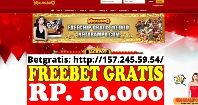 Freebet Gratis Rp 10 Ribu Tanpa Deposit Dari NEGARAMPO