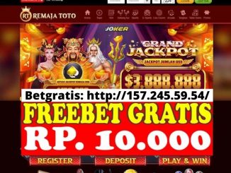 Freebet Gratis Rp 10 Ribu Tanpa Deposit Dari REMAJATOTO