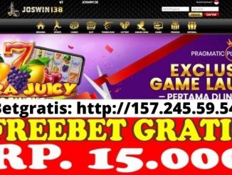 Freebet Gratis Rp 15 Ribu Tanpa Deposit Dari JOSWIN138