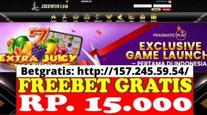 Freebet Gratis Rp 15 Ribu Tanpa Deposit Dari JOSWIN138