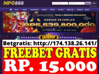 Freebet Gratis Rp 15 Ribu Tanpa Deposit Dari MPO888