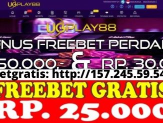 Freebet Gratis Rp 25 Ribu Tanpa Deposit Dari UGPLAY88