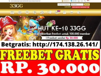 Freebet Gratis Rp 30 Ribu Tanpa Deposit Dari 33GG