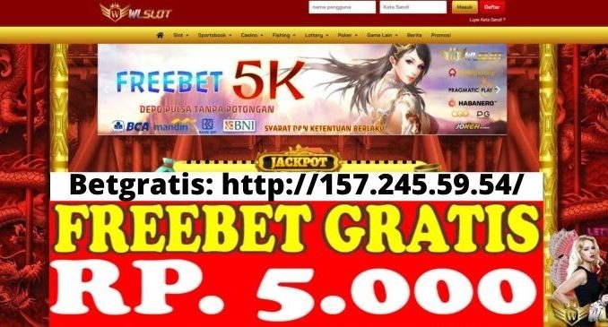 Freebet Gratis Rp 5 Ribu Tanpa Deposit Dari WLSLOT