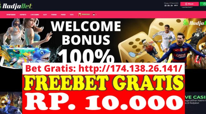 Freebet Gratis Rp 10 Ribu Tanpa Deposit Dari RADJABET