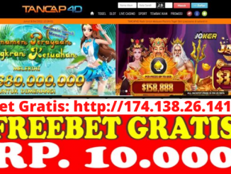 Freebet Gratis Rp 10 Ribu Tanpa Deposit Dari TANCAP4D