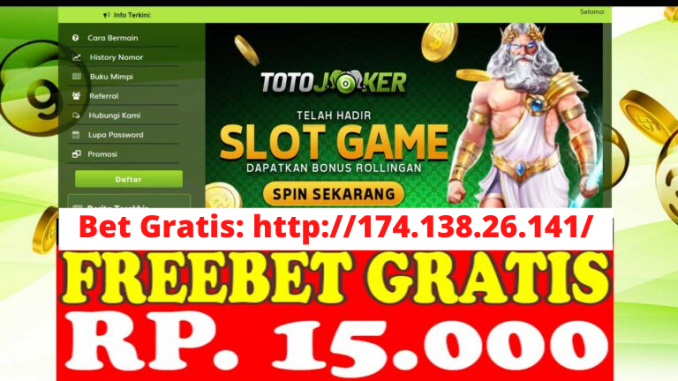 Freebet Gratis Rp 15 Ribu Tanpa Deposit Dari TOTOJOKER