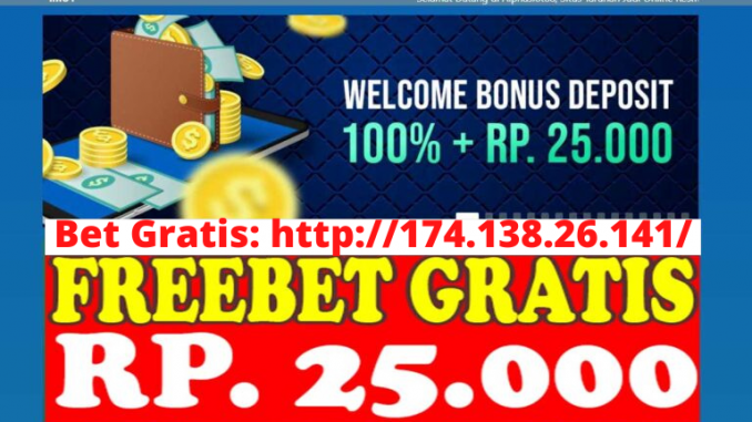 Freebet Gratis Rp 25 Ribu Tanpa Deposit Dari ALPHASLOT88