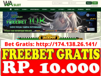 WASLOT Freebet Gratis Rp 10 Ribu Tanpa Deposit