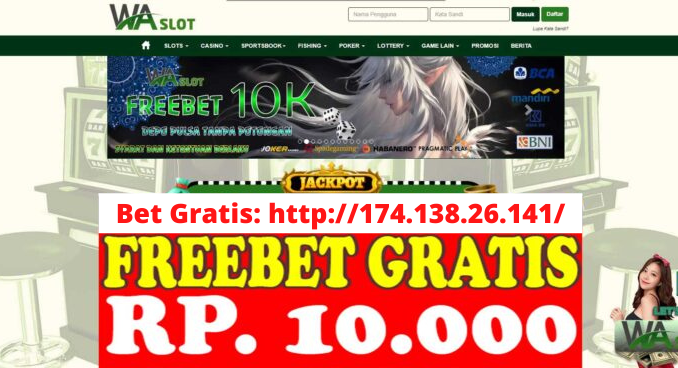 WASLOT Freebet Gratis Rp 10 Ribu Tanpa Deposit