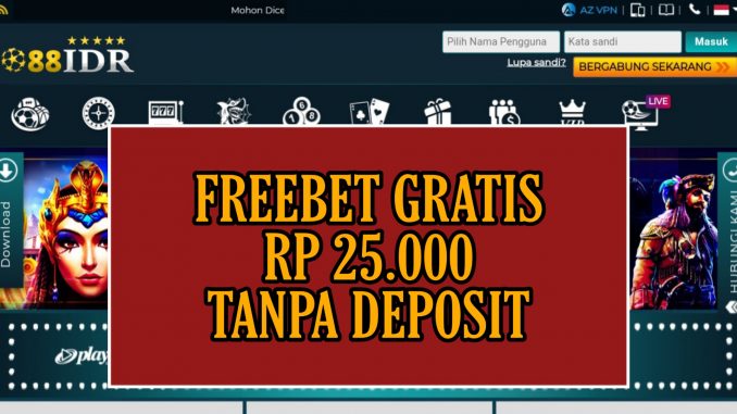 88IDR FREEBET GRATIS TANPA DEPOSIT RP 25.000 VALIDASI SMS