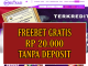 BETKASI FREEBET GRATIS RP 20.000 TANPA DEPOSIT