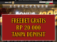 GASPOL168 FREEBET GRATIS RP 20.000 TANPA DEPOSIT