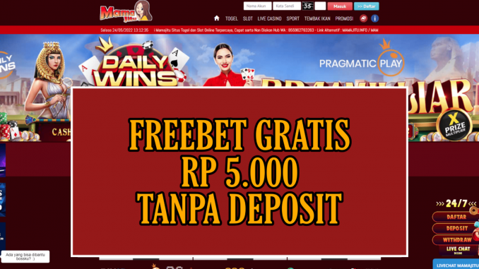 MAMAJITU FREEBET GRATIS RP 5.000 TANPA DEPOSIT