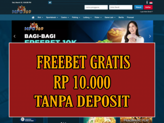 MPO369 FREEBET GRATIS RP 10.000 TANPA DEPOSIT