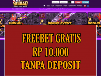 BUDI4D FREEBET GRATIS RP 10.000 TANPA DEPOSIT