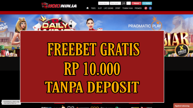 HOKININJA FREEBET GRATIS RP 10.000 TANPA DEPOSIT