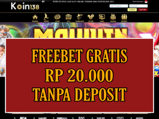 KOIN138 FREEBET GRATIS RP 20.000 TANPA DEPOSIT