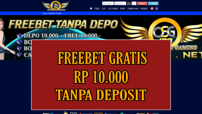 OSG138 FREEBET GRATIS RP 10.000 TANPA DEPOSIT