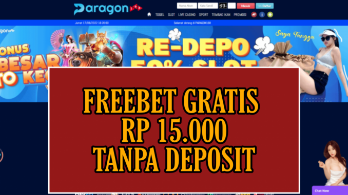 PARAGON168 FREEBET GRATIS RP 15.000 TANPA DEPOSIT