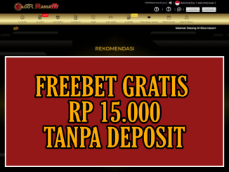 GACORMANIA777 FREEBET GRATIS RP 15.000 TANPA DEPOSIT