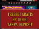 HOKI889 FREEBET GRATIS RP 10.000 TANPA DEPOSIT