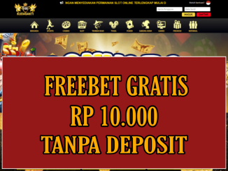 KUDASAKTI168 FREEBET GRATIS RP 10.000 TANPA DEPOSIT