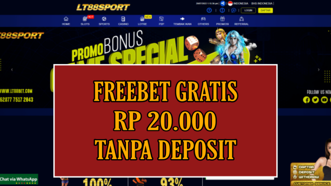 LT88SPORT FREEBET GRATIS RP 20.000 TANPA DEPOSIT