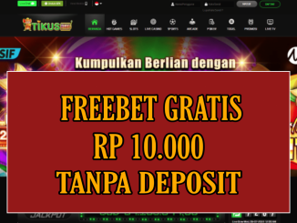 TIKUSSLOT FREEBET GRATIS RP 10.000 TANPA DEPOSIT