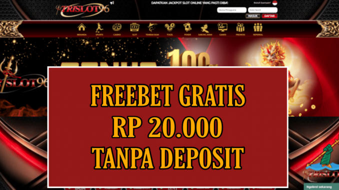 TRISLOT96 FREEBET GRATIS RP 15.000 TANPA DEPOSIT