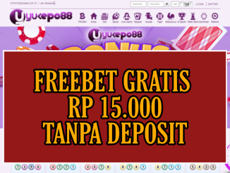 YUKEPO88 FREEBET GRATIS RP 15.000 TANPA DEPOSIT