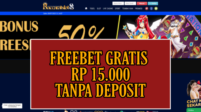 BACCARATSLOT88 FREEBET GRATIS RP 15.000 TANPA DEPOSIT