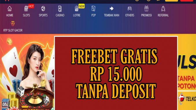 FORWIN77 FREEBET GRATIS RP 15.000 TANPA DEPOSIT