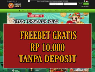 KAISARHOKI FREEBET GRATIS RP 10.000 TANPA DEPOSIT