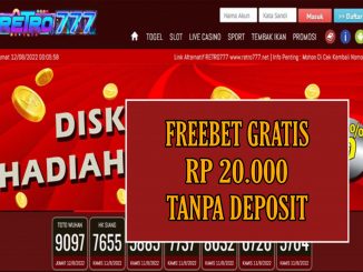 RETRO777 FREEBET GRATIS RP 20.000 TANPA DEPOSIT