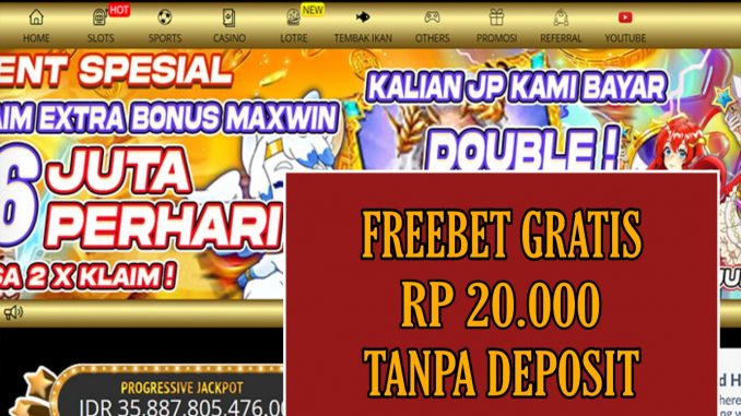 SLOTVIP FREEBET GRATIS RP 20.000 TANPA DEPOSIT