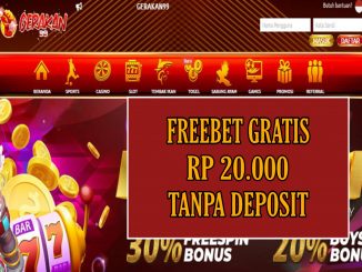 GERAKAN99 FREEBET GRATIS RP 20.000 TANPA DEPOSIT