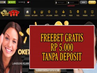 OKE777 FREEBET GRATIS RP 5.000 TANPA DEPOSIT