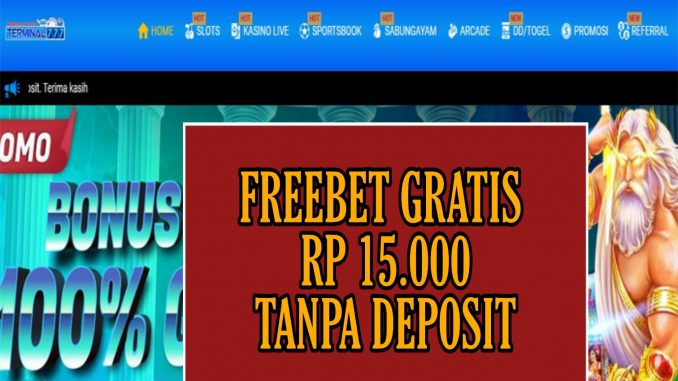 TERMINAL777 FREEBET GRATIS RP 20.000 TANPA DEPOSIT