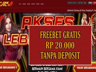 ONEPLAY777 FREEBET GRATIS RP 20.000 TANPA DEPOSIT