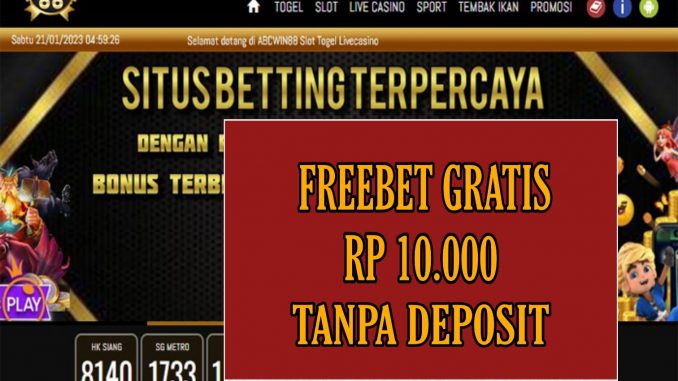 ABCWIN88 FREEBET GRATIS RP 10.000 TANPA DEPOSIT