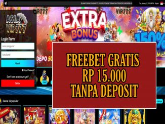 ASIAVIP777 FREEBET GRATIS RP 15.000 TANPA DEPOSIT