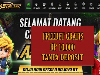 ASTABET FREEBET GRATIS RP 10.000 TANPA DEPOSIT