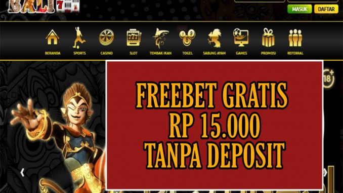 BALI777 FREEBET GRATIS RP 15.000 TANPA DEPOSIT