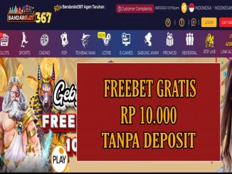 BANDARSLOT367 FREEBET GRATIS RP 10.000 TANPA DEPOSIT