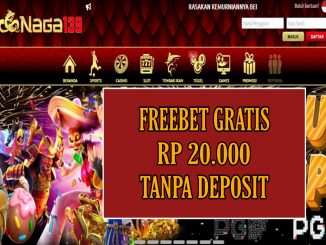 NAGA138 FREEBET GRATIS RP 20.000 TANPA DEPOSIT